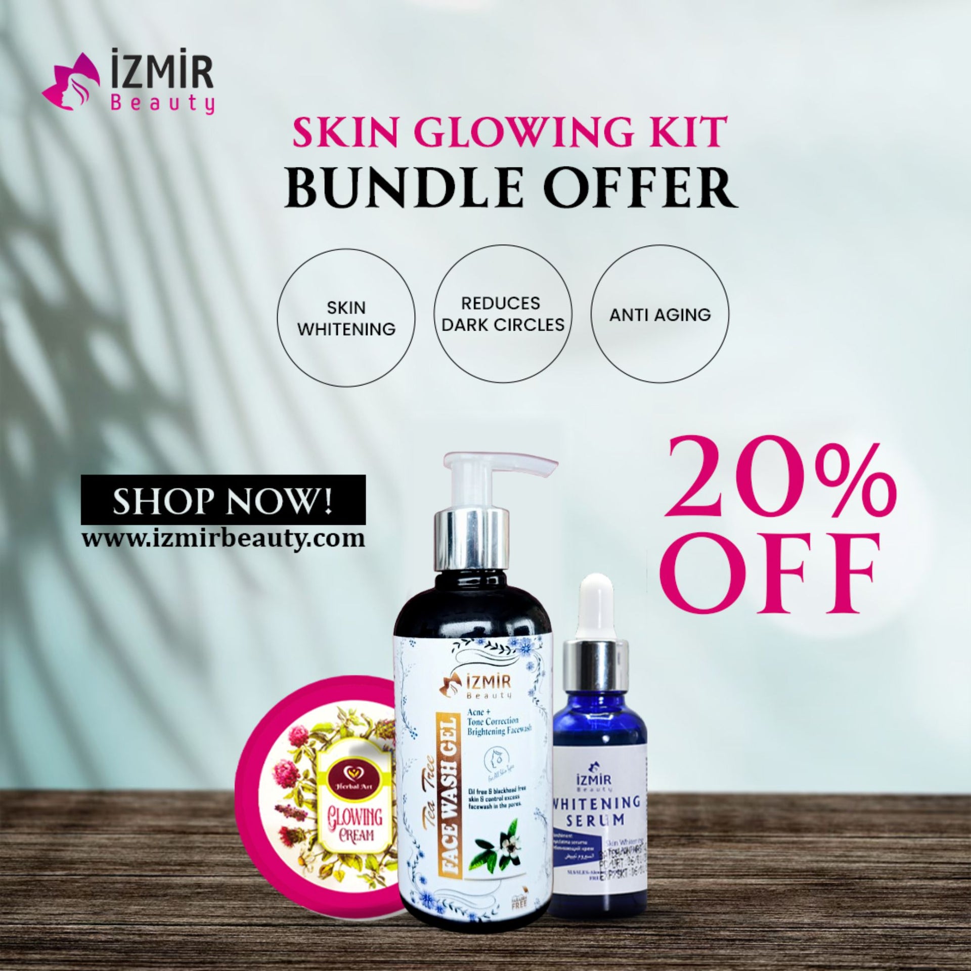 Skin Glowing Kit  Bundle Offer 20% OFF - Izmir Beauty